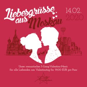 Liebesgrüße aus Moskau! Angebote Cafe Moskau